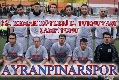 32. DOSTLUK TURNUVASI AMPYONU AYRANPINARSPOR